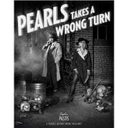 Pearls Takes a Wrong Turn A Pearls Before Swine Treasury