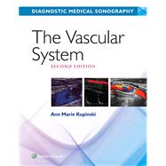 Diagnostic Medical Sonography/ The Vascular System 2e with Student Workbook Package
