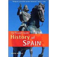 The Rough Guide to the History of Spain