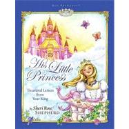 His Little Princess: Treasured Letters from Your King