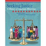 Seeking Justice: A History of American Minorities