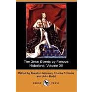 The Great Events by Famous Historians, Volume XII