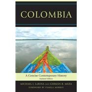 Colombia A Concise Contemporary History