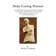 Body Casting Manual