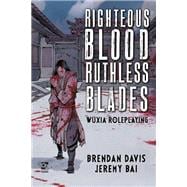 Righteous Blood, Ruthless Blades,9781472839367
