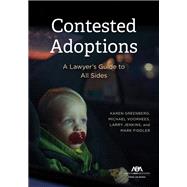 Contested Adoptions: