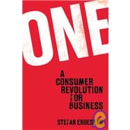 One: A Consumer Revolution for Business!