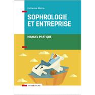 Sophrologie et entreprise - Manuel pratique