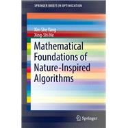 Mathematical Foundations of Nature-Inspired Algorithms