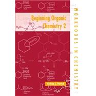 Beginning Organic Chemistry 2