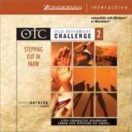 Old Testament Challenge Volume 2: Stepping Out in Faith