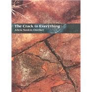 The Crack in Everything