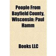 People from Bayfield County, Wisconsin : Paul Hamm,9781156189368