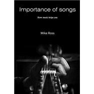 Importance of Songs