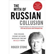 The Myth of Russian Collusion