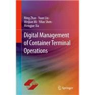 Ji Zhuang Xiang Shuzi Hua Yunying Guanli/ Digital Management of Container Terminal Operations