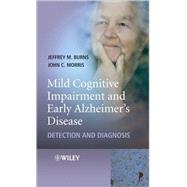 Mild Cognitive Impairment and Early Alzheimer's Disease Detection and Diagnosis