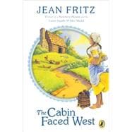 The Cabin Faced West