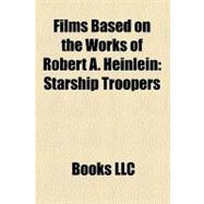 Films Based on the Works of Robert A. Heinlein