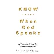 Know .. When God Speaks