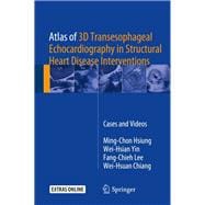 Atlas of 3d Transesophageal Echocardiography in Structural Heart Disease Interventions