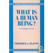 What Is a Human Being? : A Heideggerian View