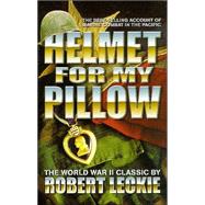 Helmet for My Pillow : The World War II Classic