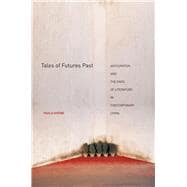 Tales of Futures Past