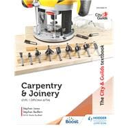 The City & Guilds Textbook: Carpentry &  Joinery for the Level 1 Diploma (6706)