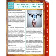 DSM-5 Review of DSM-4 Changes Part II (Speedy Study Guides)