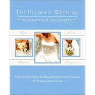 The Ultimate Wedding Workbook & Organizer