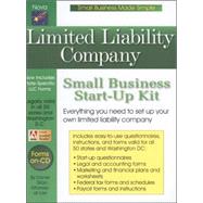 Limited Liability Company: Small Business Start-Up Kit