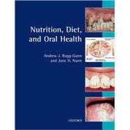 Nutrition, Diet, and Oral Health
