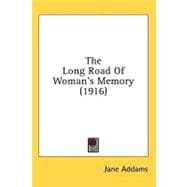 The Long Road Of Woman's Memory