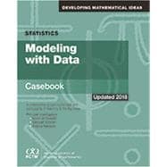 Statistics: Modeling with Data Casebook