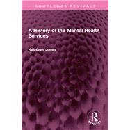 A History of the Mental Health Services