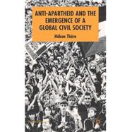 Anti-apartheid And the Emergence of a Global Civil Society