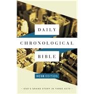 The Daily Chronological Bible: HCSB Edition, Trade Paper