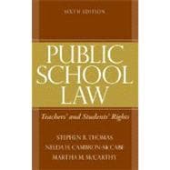 Public School Law : Teachers' and Students' Rights