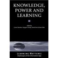Knowledge, Power and Learning