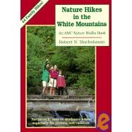 Nature Hikes in the White Mountains