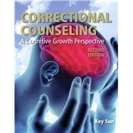 Correctional Counseling A Cognitive Growth Perspective