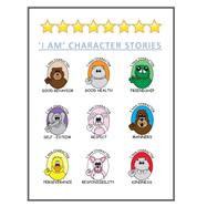 I Am Character Stories