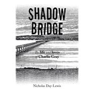 Shadow Bridge