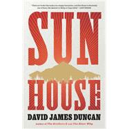 Sun House A Novel