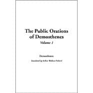 The Public Orations Of Demosthenes