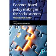 Evidence-based Policy Making in the Social Sciences