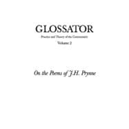 Glossator: Practice and Theory of the Commentary