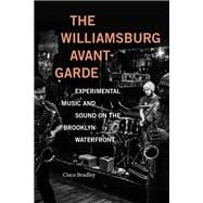 The Williamsburg Avant-Garde book cover, ISBN 9781478019374