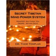 Secret Tibetan Mind Power System